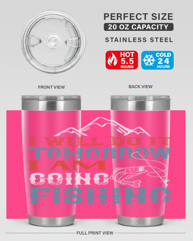 i will do it tomorrow 95#- fishing- Tumbler