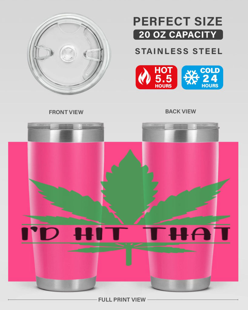 id hit that weed 143#- marijuana- Tumbler