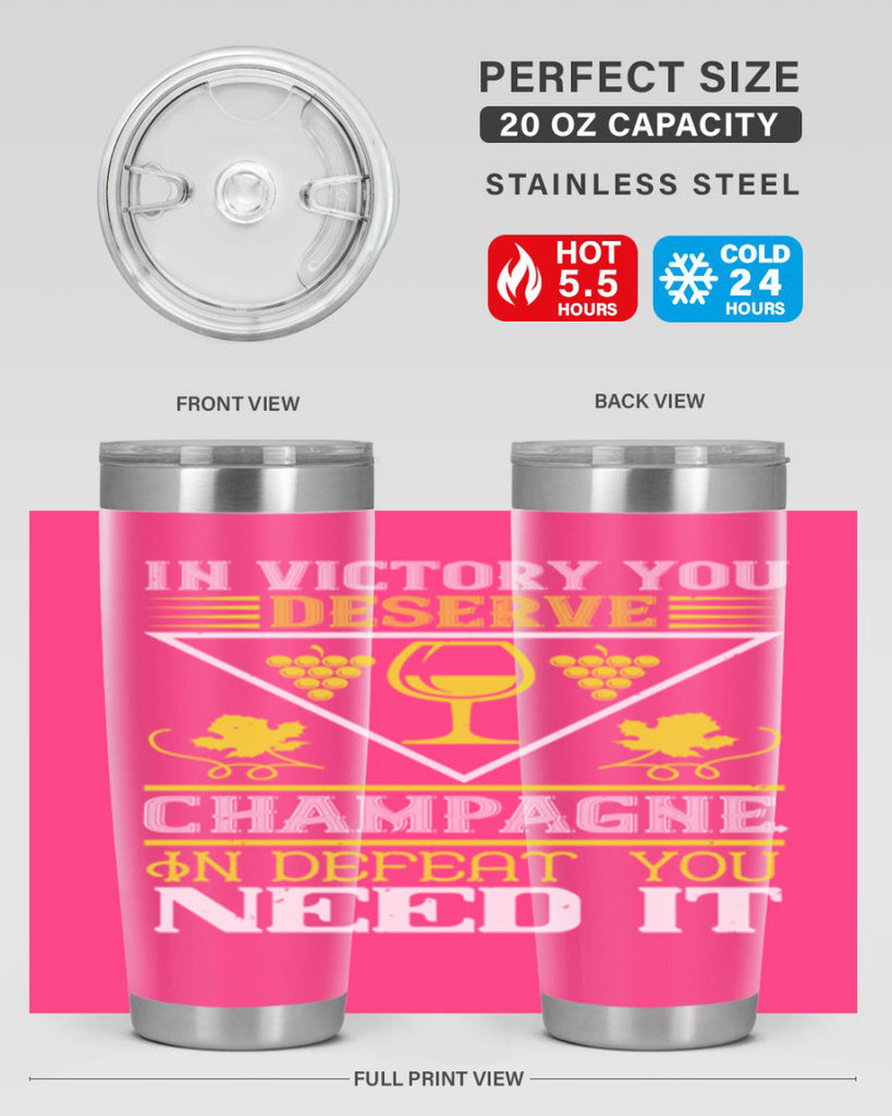 in victory you deserve champagne 76#- wine- Tumbler