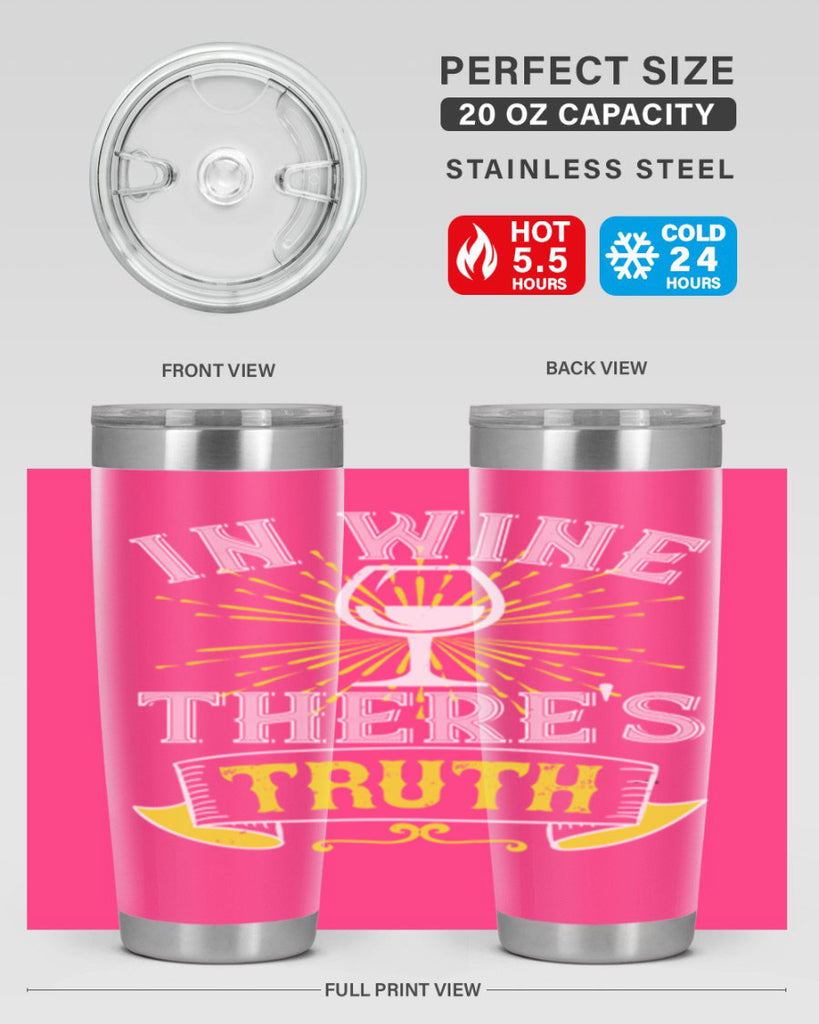 in wine thers truth 221#- wine- Tumbler