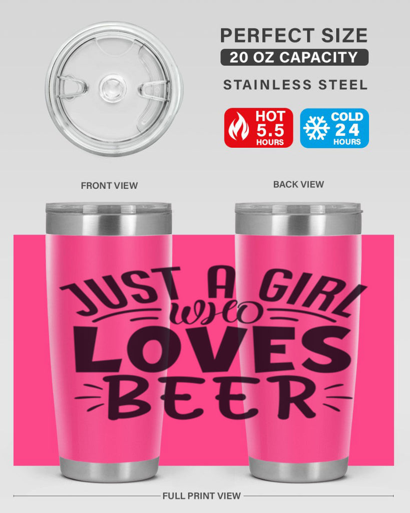 just a girl who loves beer 125#- beer- Tumbler