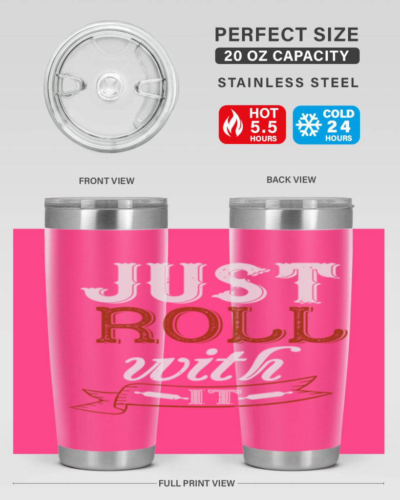 just roll with it 21#- cooking- Tumbler