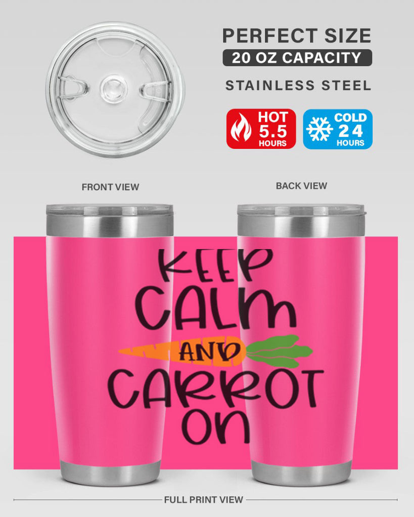 keep calm and carrot on 18#- easter- Tumbler