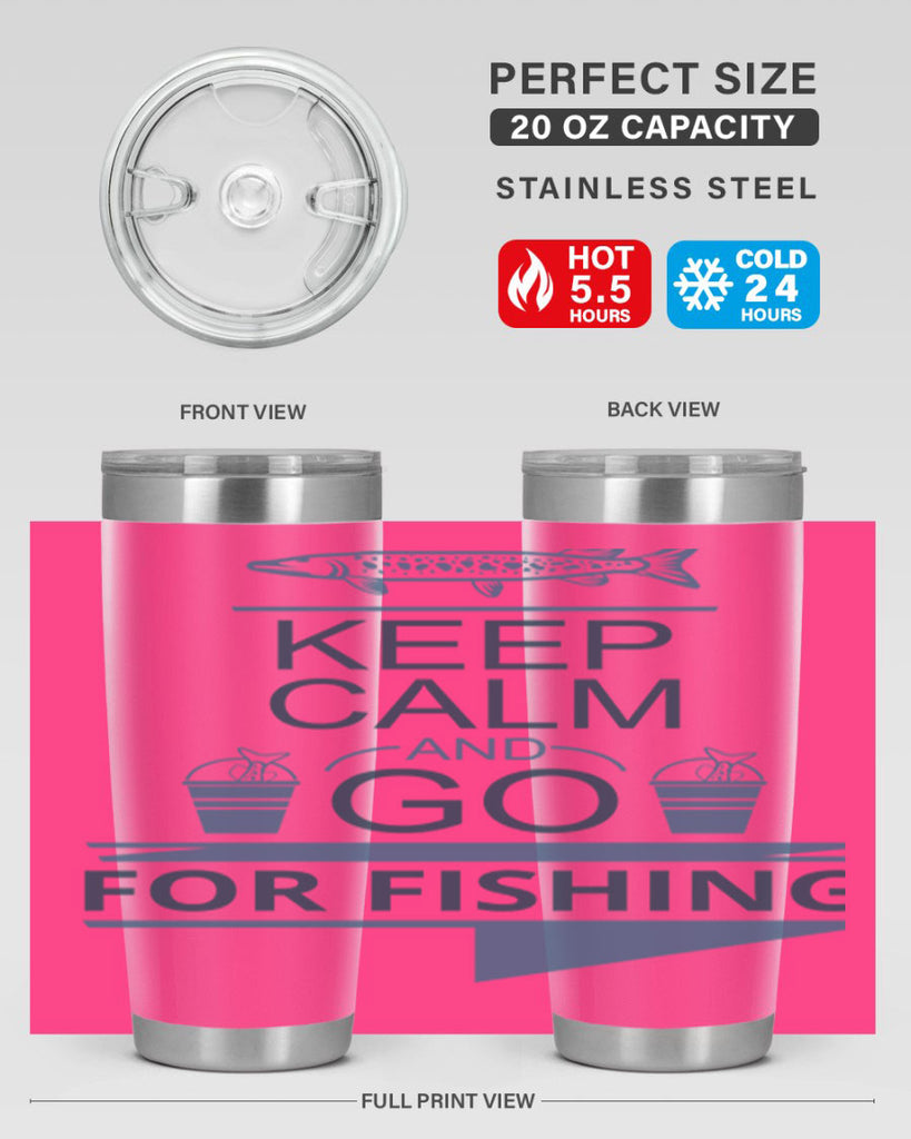 keep calm and go 67#- fishing- Tumbler