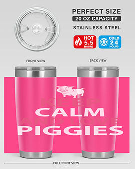 keep calm and love piggies Style 47#- pig- Tumbler