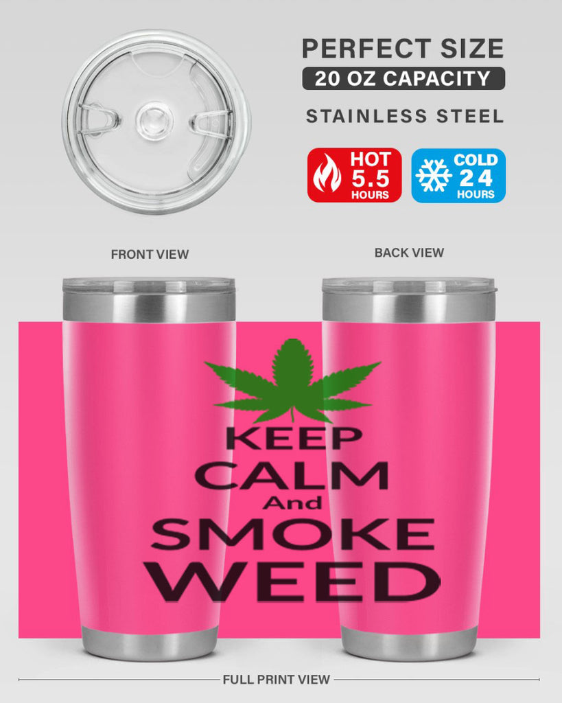 keep calm and smoke weed 173#- marijuana- Tumbler