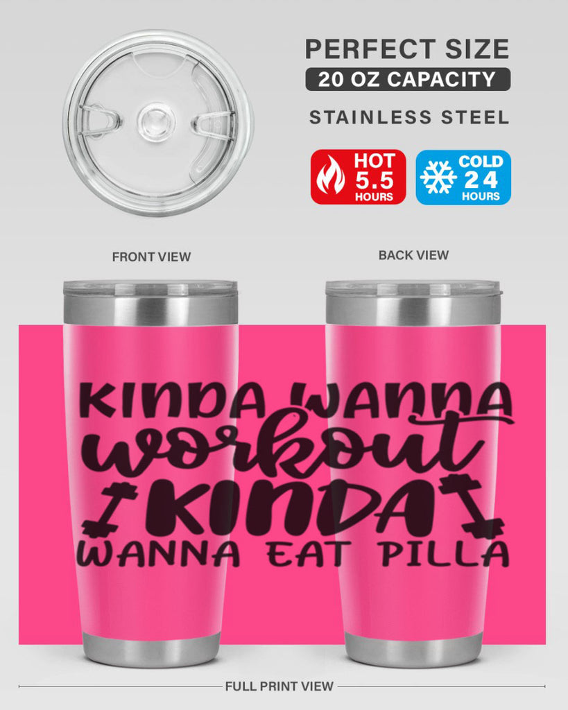 kinda wanna workout kinda wanna eat pilla 37#- gym- Tumbler