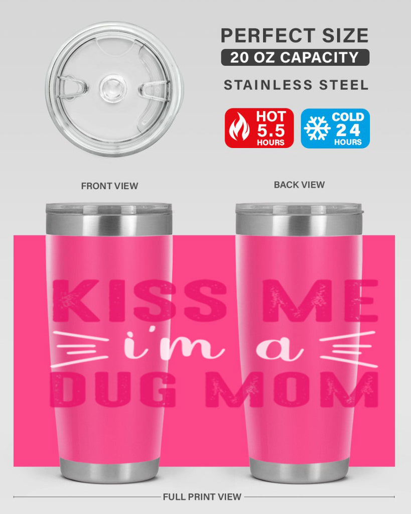 kiss me 138#- mom- Tumbler