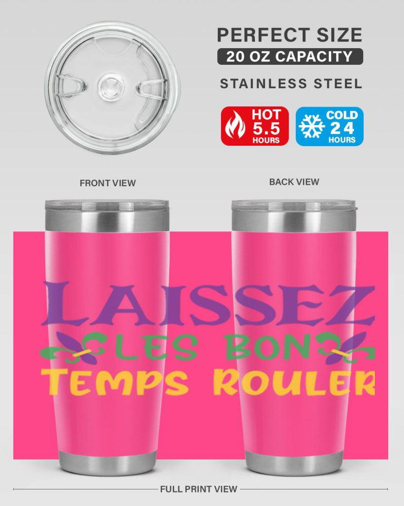 laissez les bon temps rouler 83#- mardi gras- Tumbler