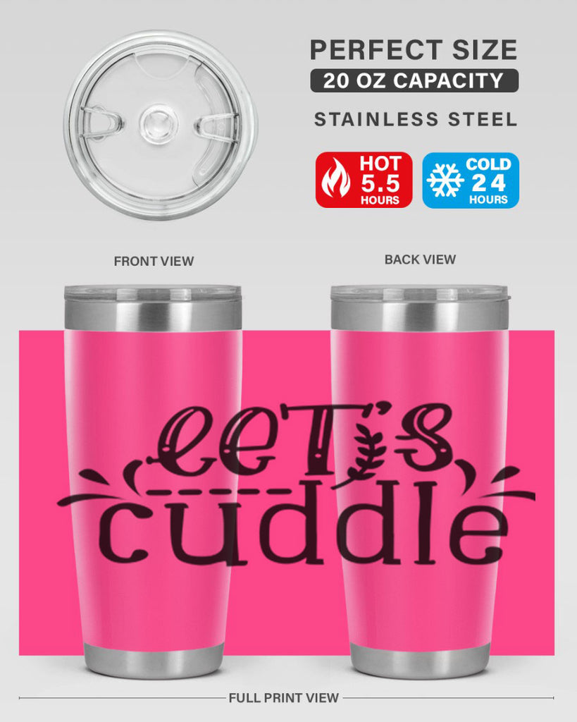 lets cuddle 97#- home- Tumbler