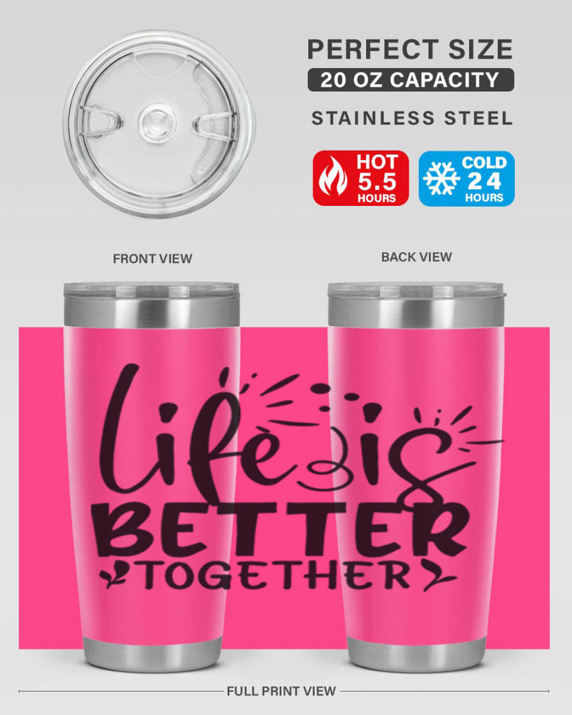 life is better together 23#- family- Tumbler