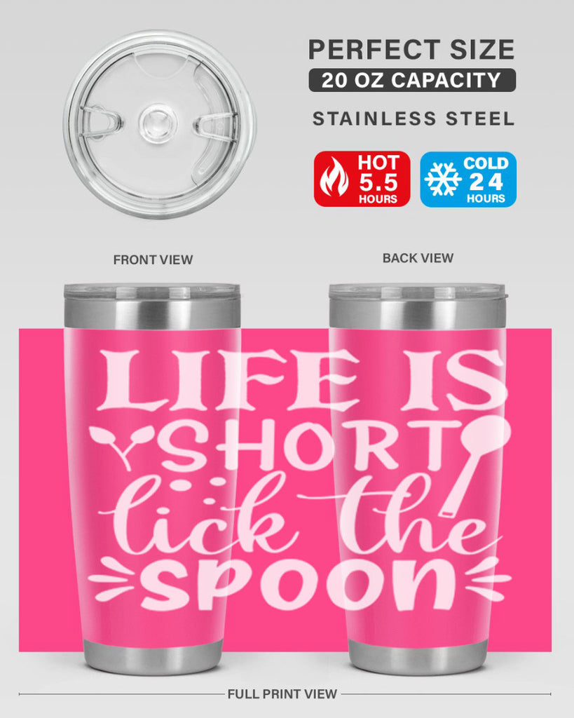 life is short lick the spoon 24#- kitchen- Tumbler