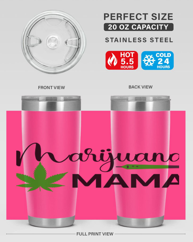 marijuana mama 204#- marijuana- Tumbler