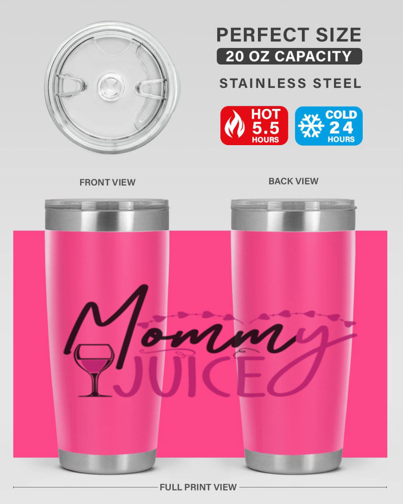 mommy juice 181#- wine- Tumbler