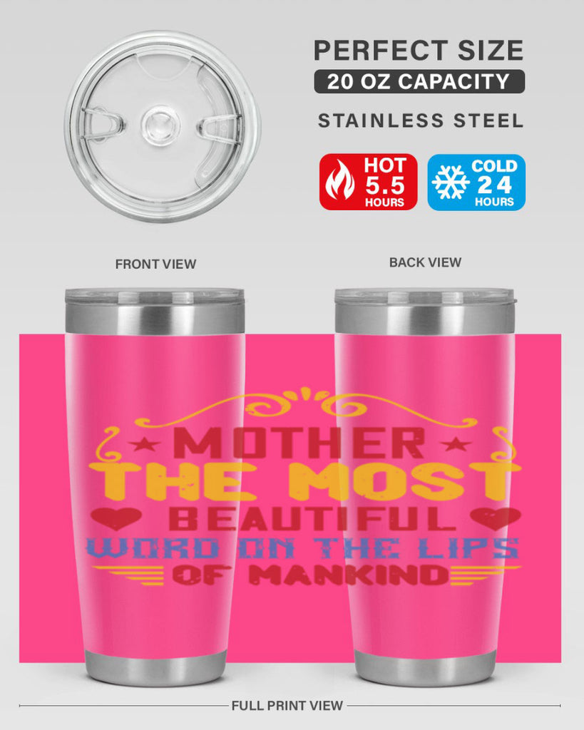 mother the most beautiful word on the lips of mankind 101#- mom- Tumbler