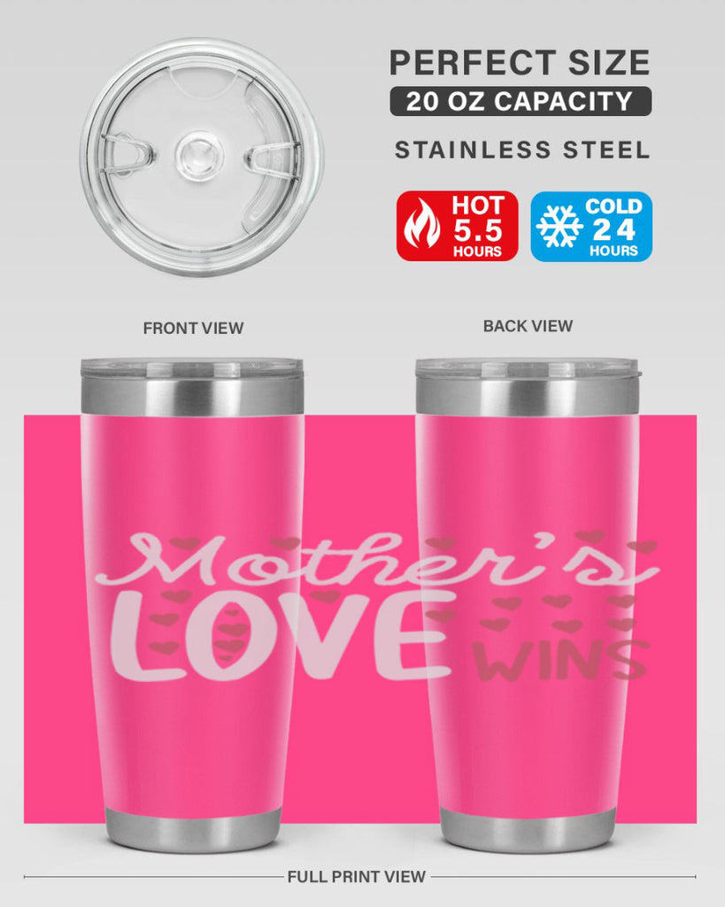 mother’s love wins 91#- mom- Tumbler