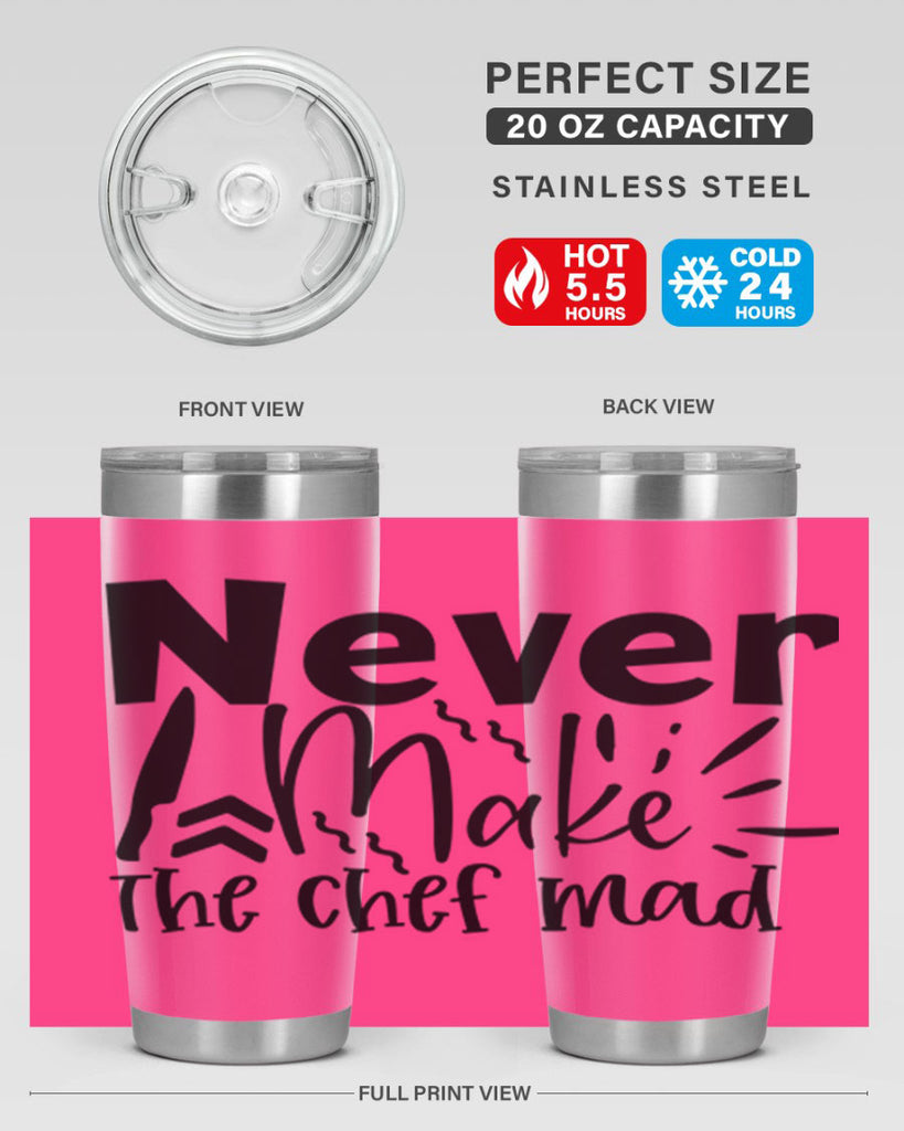 never make the chef mad 83#- kitchen- Tumbler