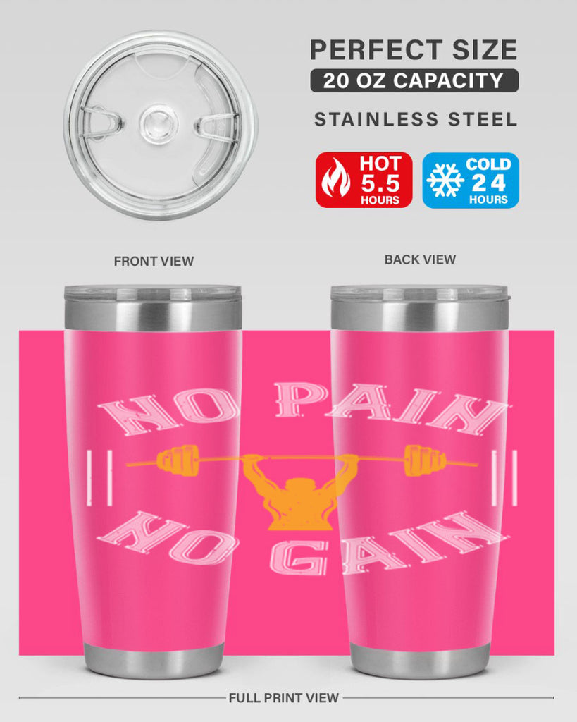 no pain no gain 81#- gym- Tumbler