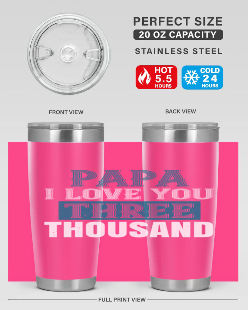 papa i love you three thoushand 20#- grandpa - papa- Tumbler