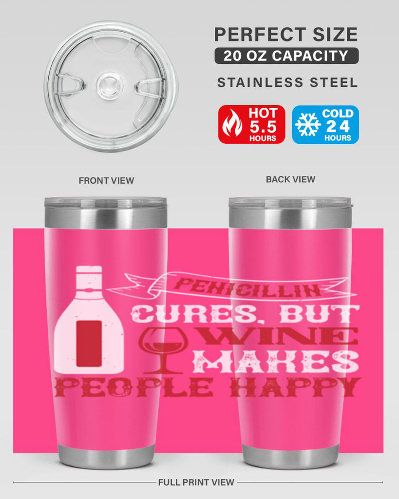 penicillin cures but wine 64#- wine- Tumbler