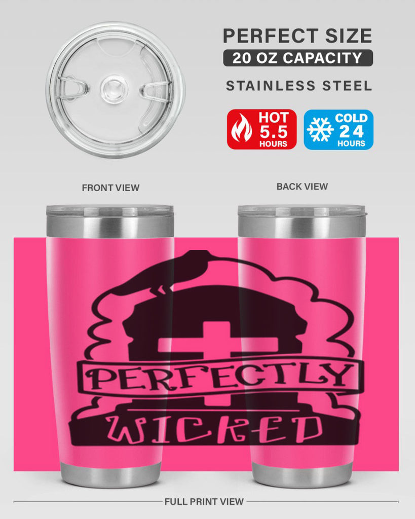 perfectly wicked 33#- halloween- Tumbler