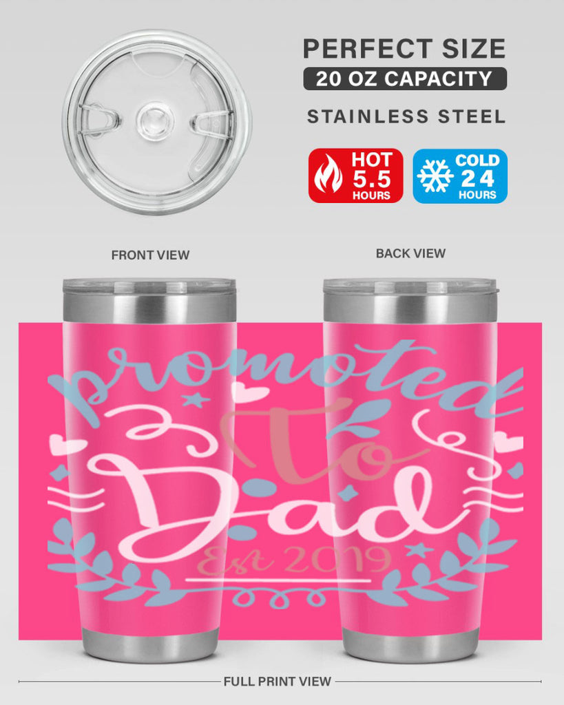 promoted to dad est 10#- fathers day- Tumbler
