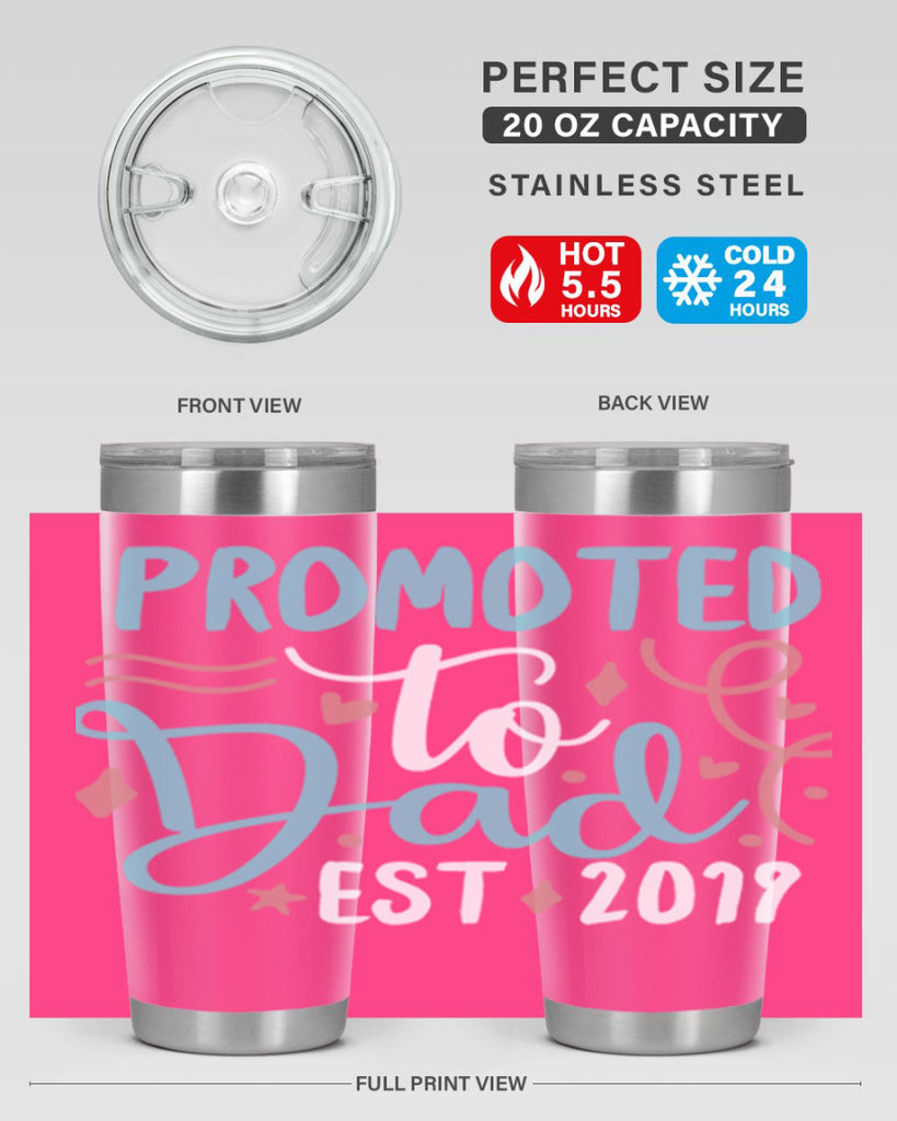 promoted to dad est 9#- fathers day- Tumbler