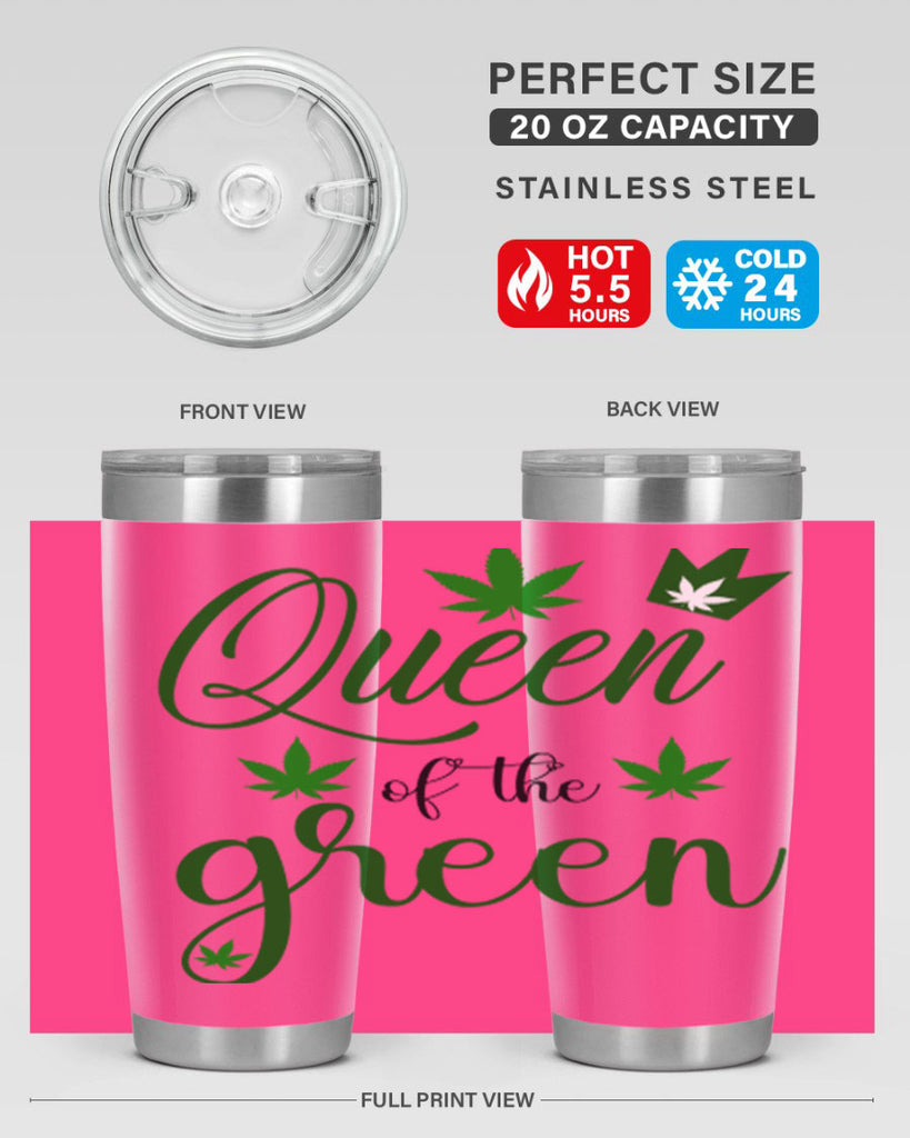 queen of the green 222#- marijuana- Tumbler