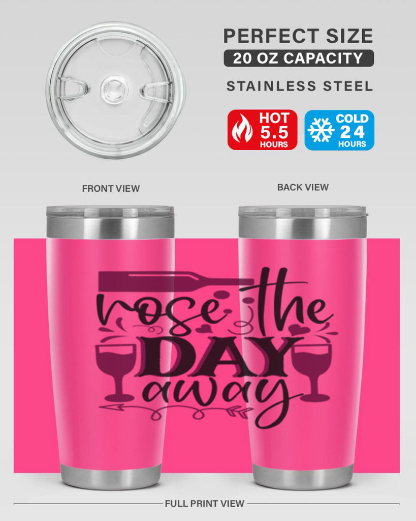 rose the day away 174#- wine- Tumbler