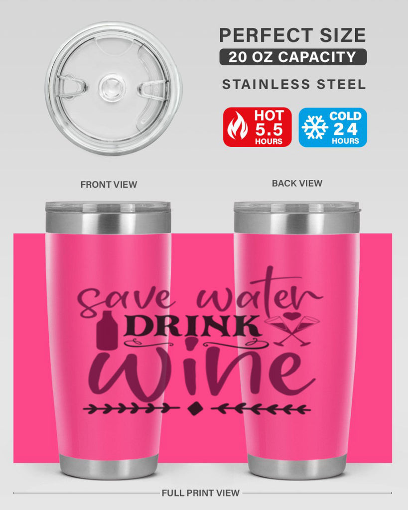 save water drink wine 171#- wine- Tumbler