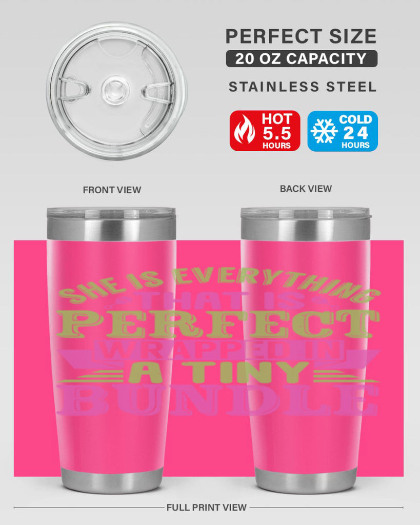 she is everything that is perfect Style 174#- baby- tumbler