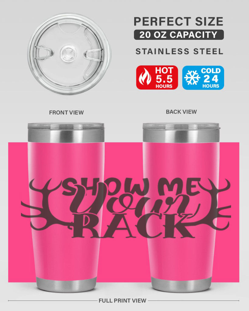 show me your rack 3#- hunting- Tumbler