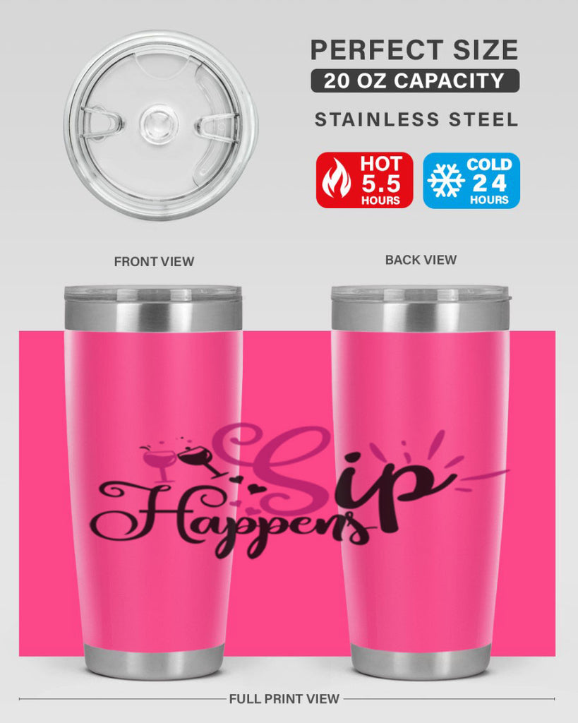 sip happens 163#- wine- Tumbler