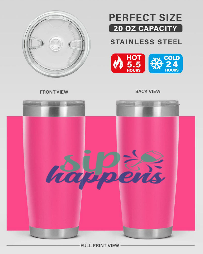 sip happens 165#- wine- Tumbler