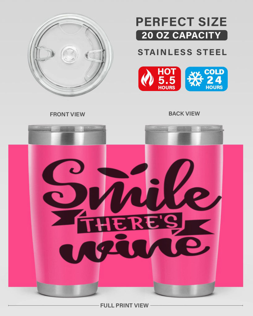 smile theres wine 157#- wine- Tumbler