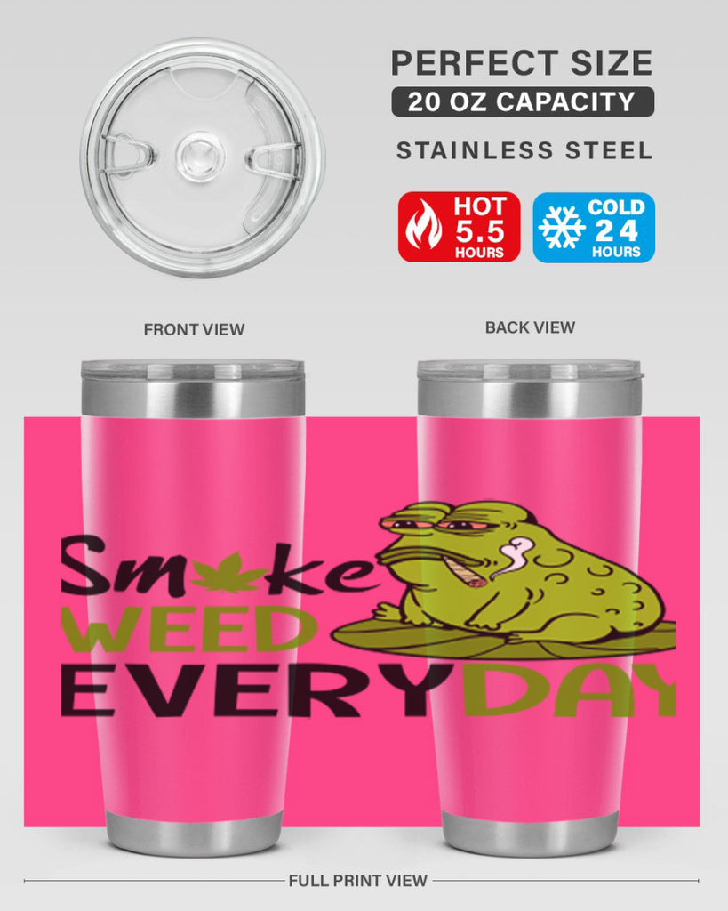 smoke weed everyday 243#- marijuana- Tumbler