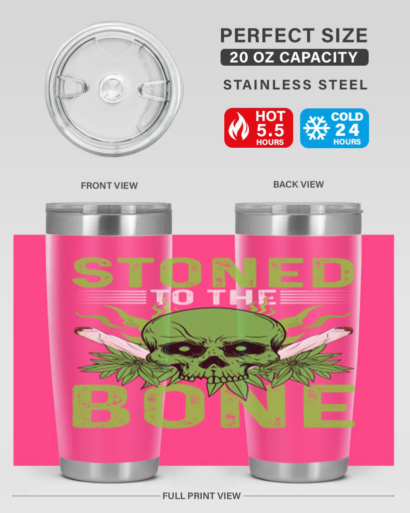 stoned to the bone 254#- marijuana- Tumbler