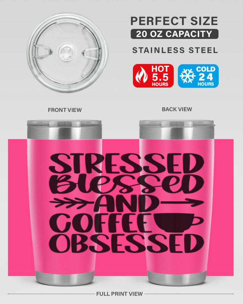 stressed blessed and 26#- coffee- Tumbler