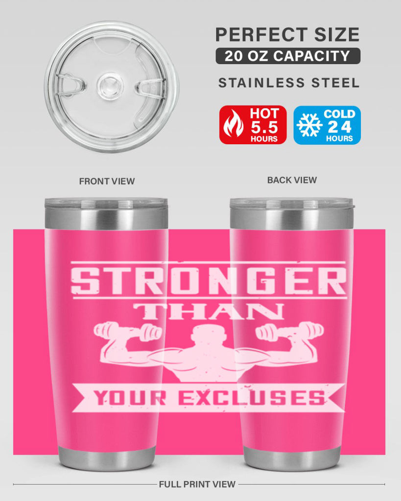 stronger than your excluses 71#- gym- Tumbler