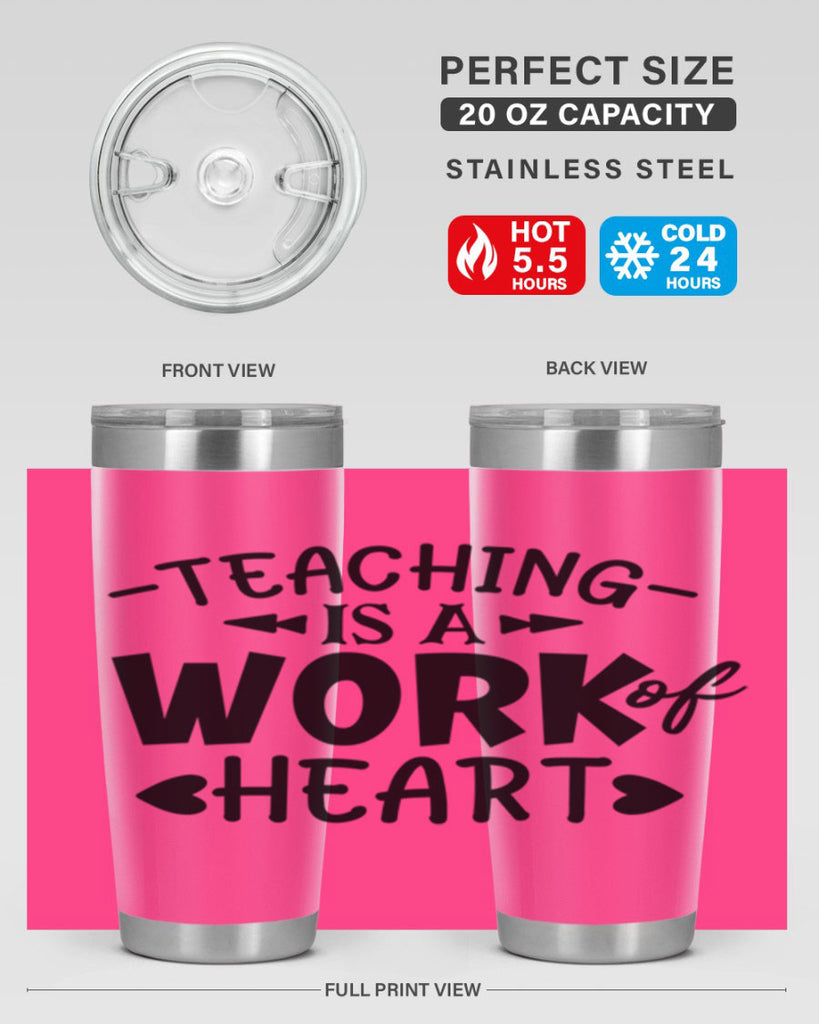 teaching it a work of heart Style 123#- teacher- tumbler