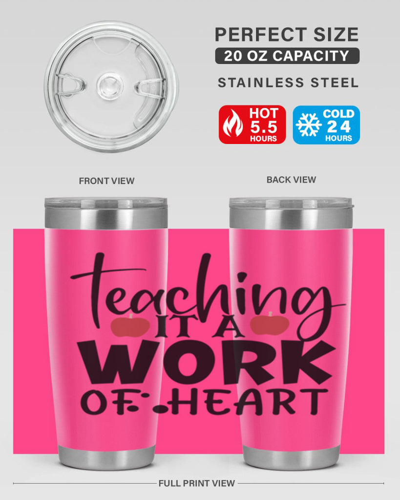 teaching it a work of heart Style 124#- teacher- tumbler