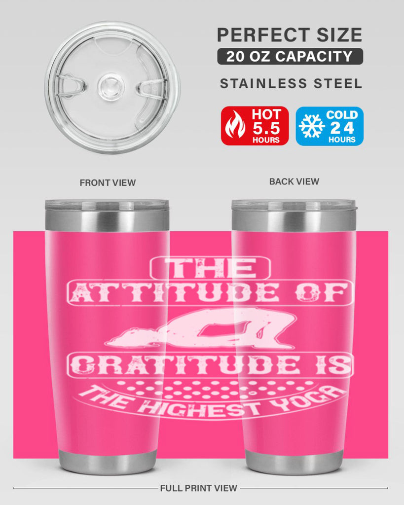 the attitude of gratitude is the highest yoga 64#- yoga- Tumbler