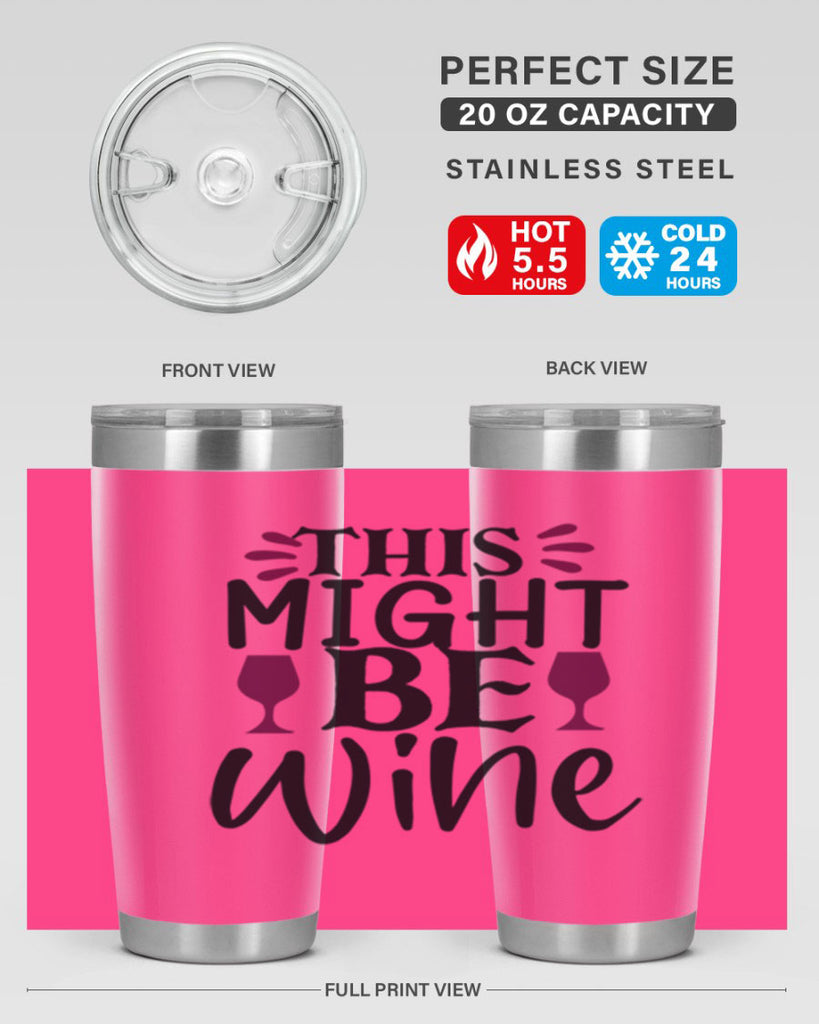 this might be wine 152#- wine- Tumbler