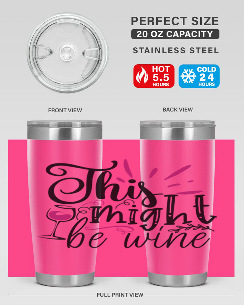 this might be wine 153#- wine- Tumbler