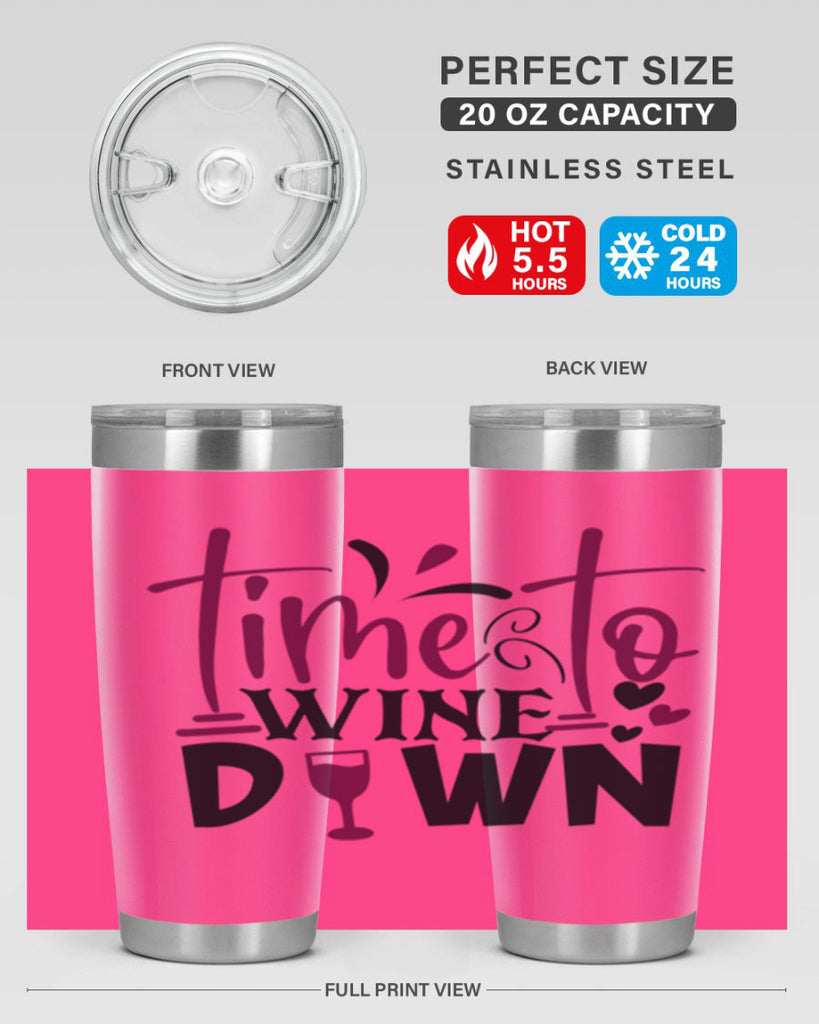 time to wine down 149#- wine- Tumbler