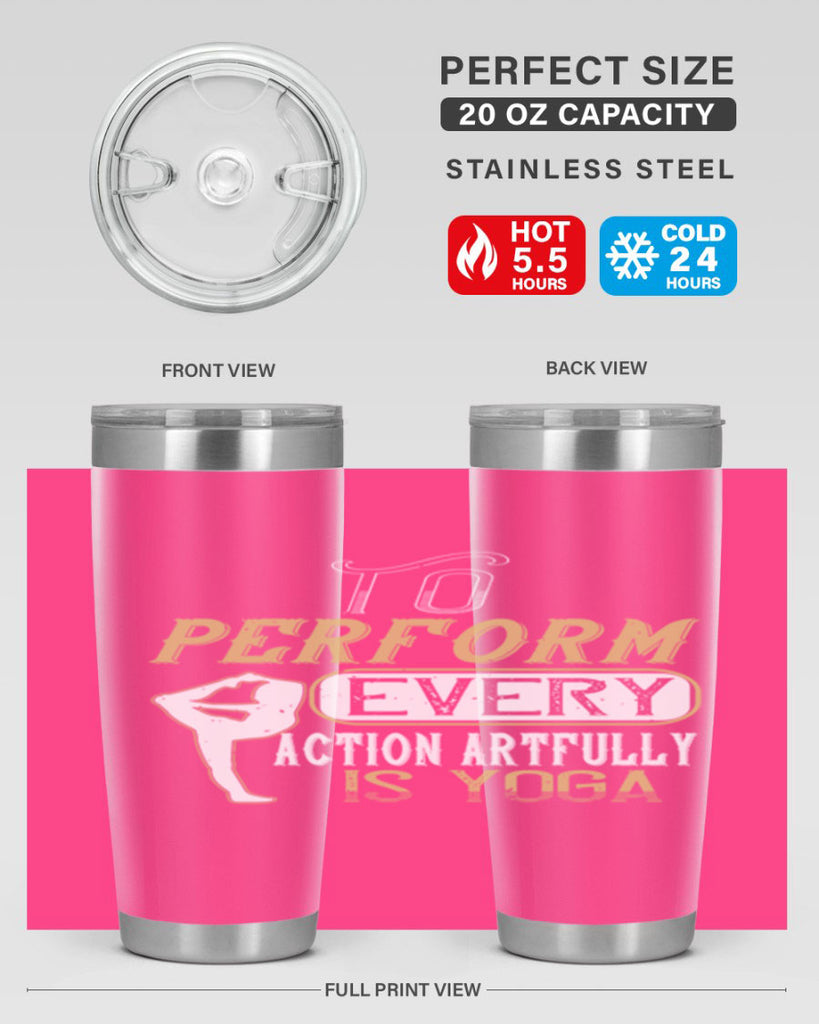 to perform every action artfully is yoga 46#- yoga- Tumbler