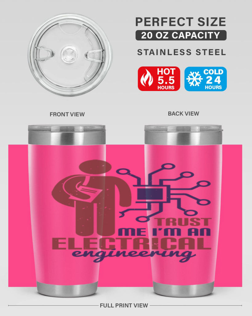 trust me Im an electrical engineering Style 34#- engineer- tumbler