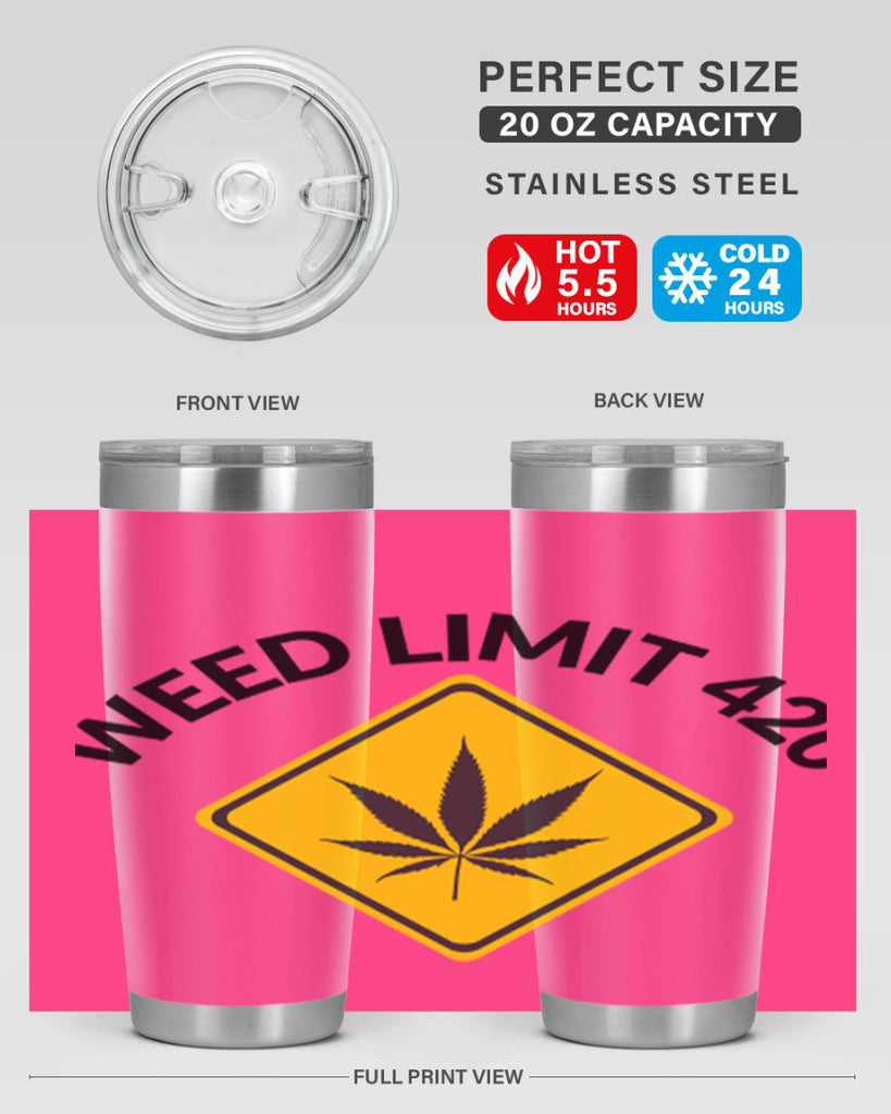 weed limit 420 a 290#- marijuana- Tumbler