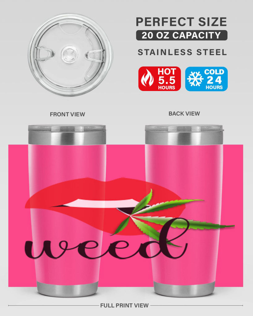 weed lips 297#- marijuana- Tumbler