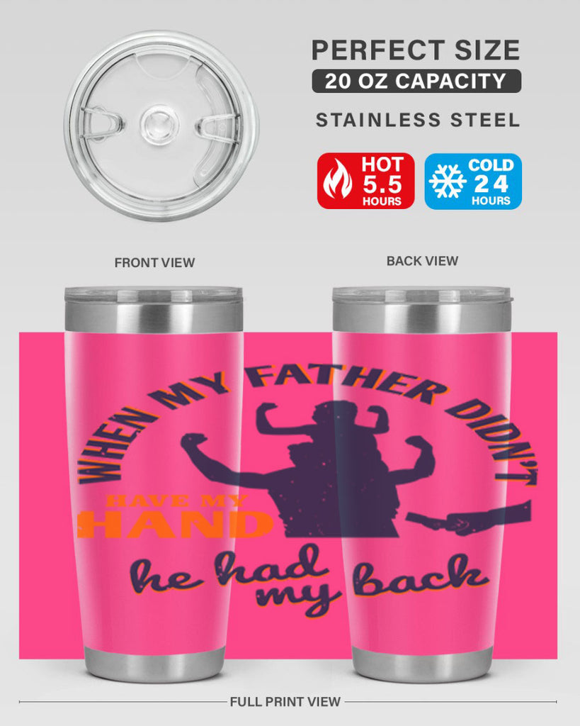 when my father didn’t have 141#- fathers day- Tumbler